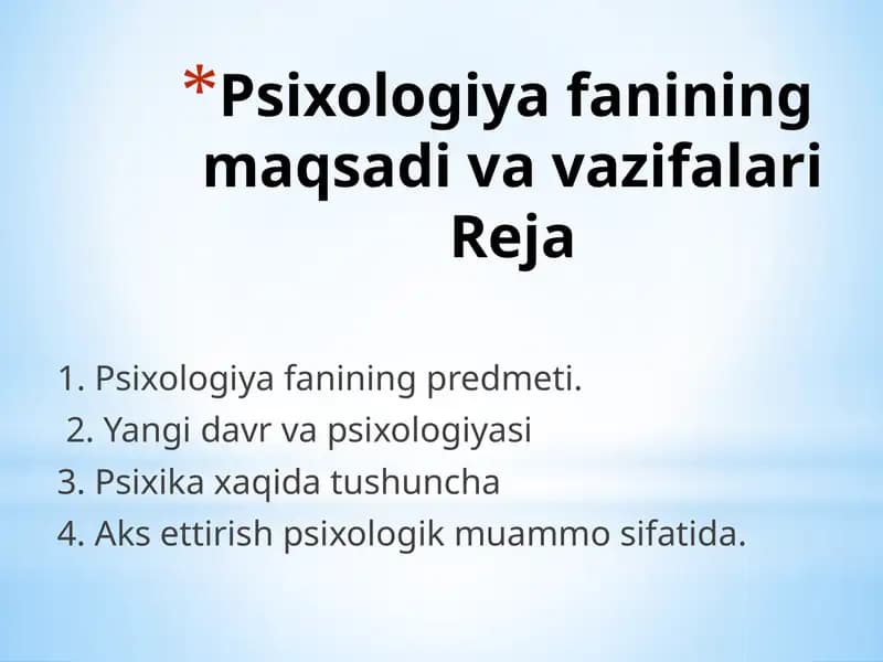 Psixologiyafanining maqsadi va vazifalari Reja