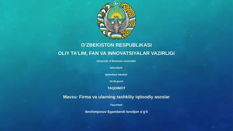 Firma va ularning tashkiliy iqtisodiy asoslar