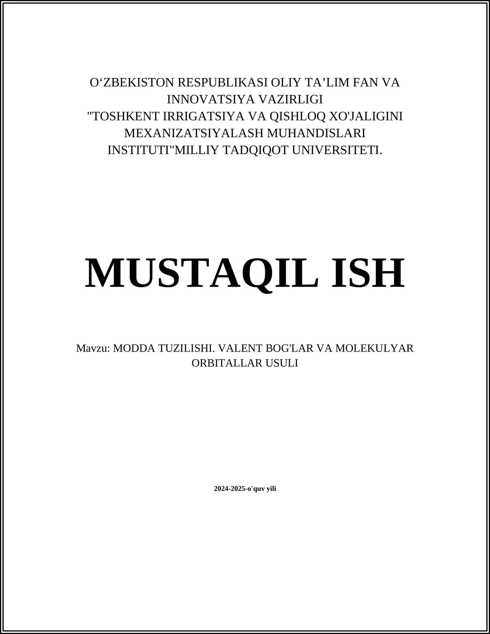 MODDA TUZILISHI. VALENT BOG'LAR VA MOLEKULYAR ORBITALLAR USULI