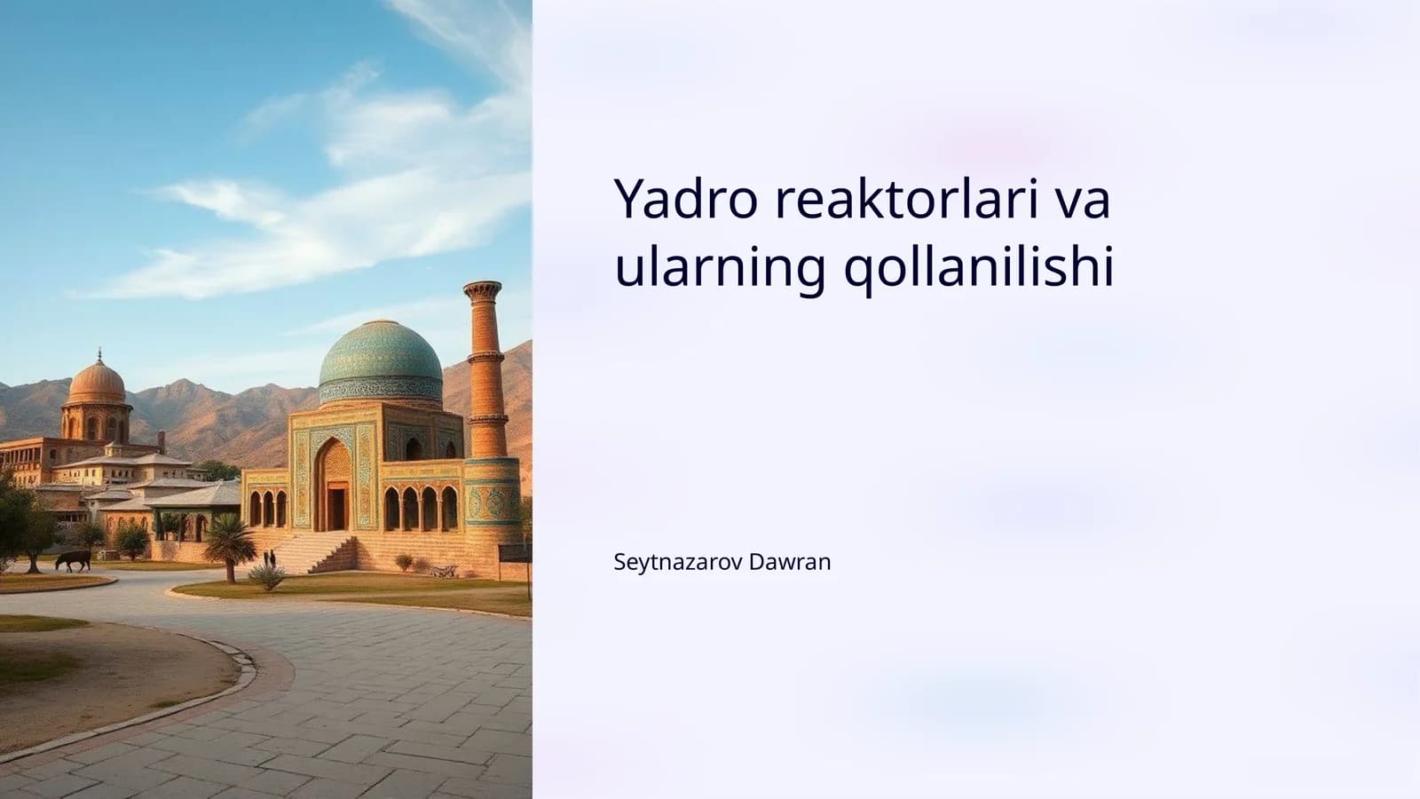 Yadro reaktorlari va ularning qollanilishi