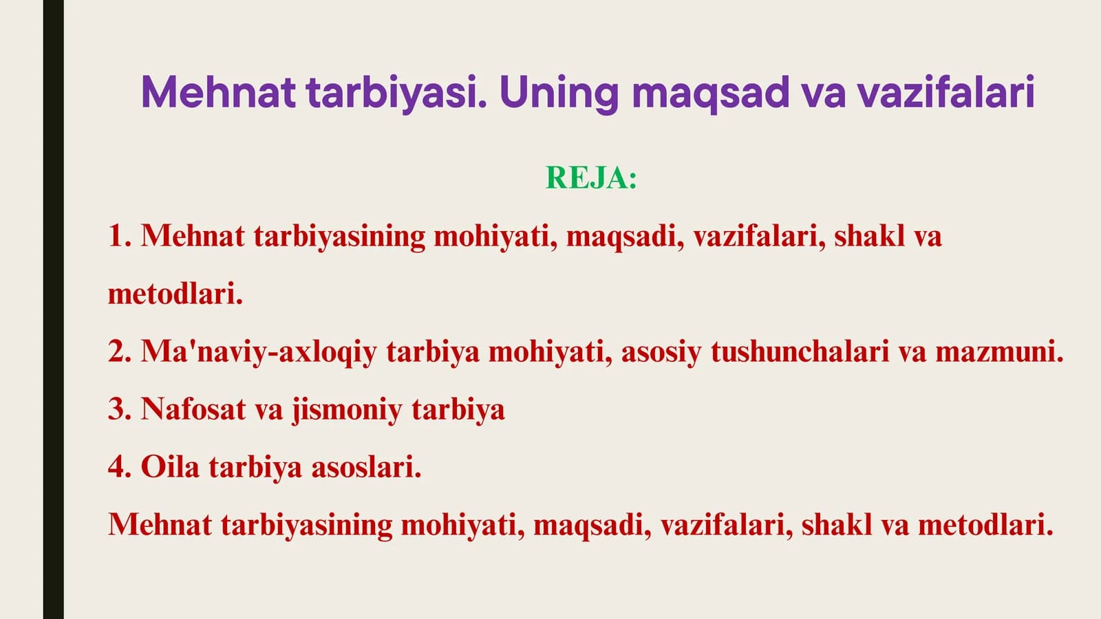 Mehnat tarbiyasi. Uning maqsad va vazifalari