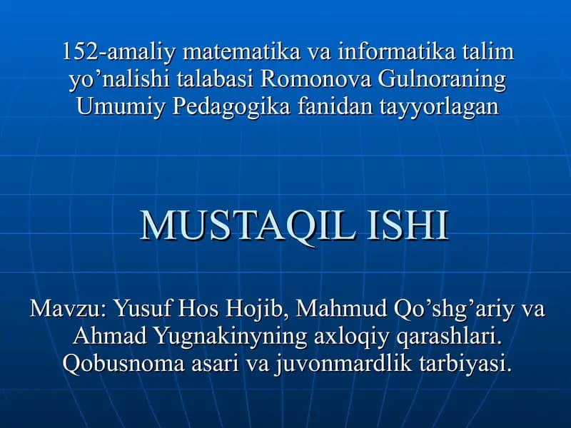 Yusuf Hos Hojib, Mahmud Qo’shg’ariy va Ahmad Yugnakinyning axloqiy qarashlari