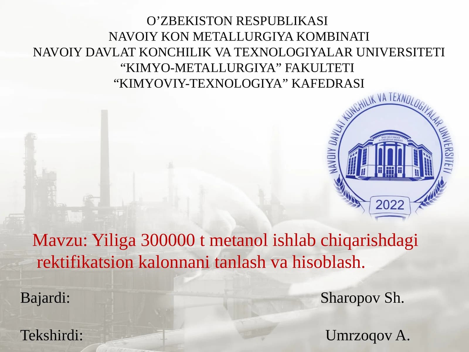 Yiliga 300000 t metanol ishlab chiqarishdagi rektifikatsion kolonnani tanlash va hisoblash