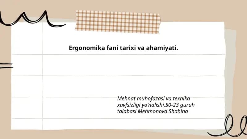 Ergonomika fani tarixi va ahamiyati