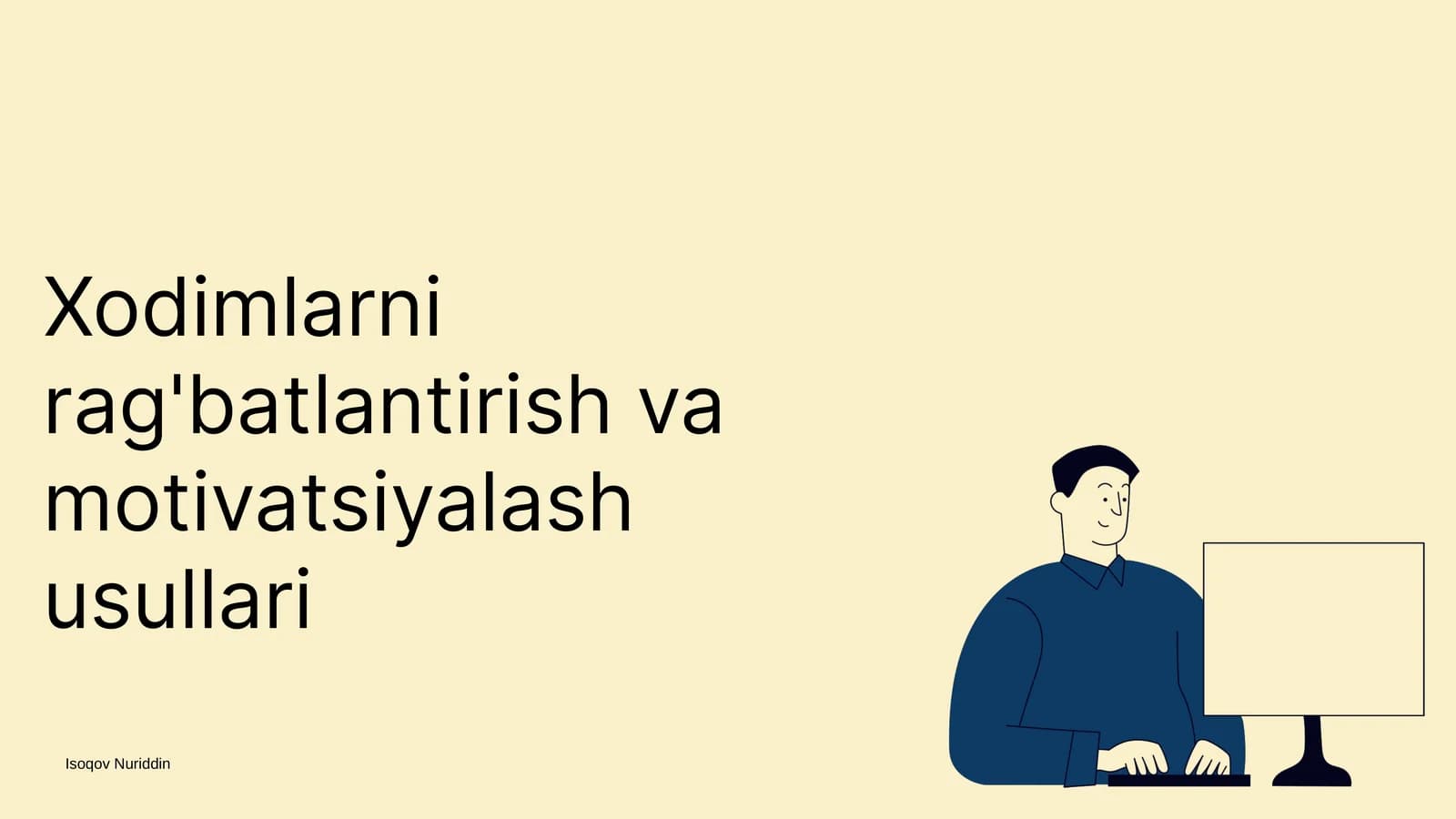 Motivatsiya nazariyalari va ularning asosiy tushunchalari
