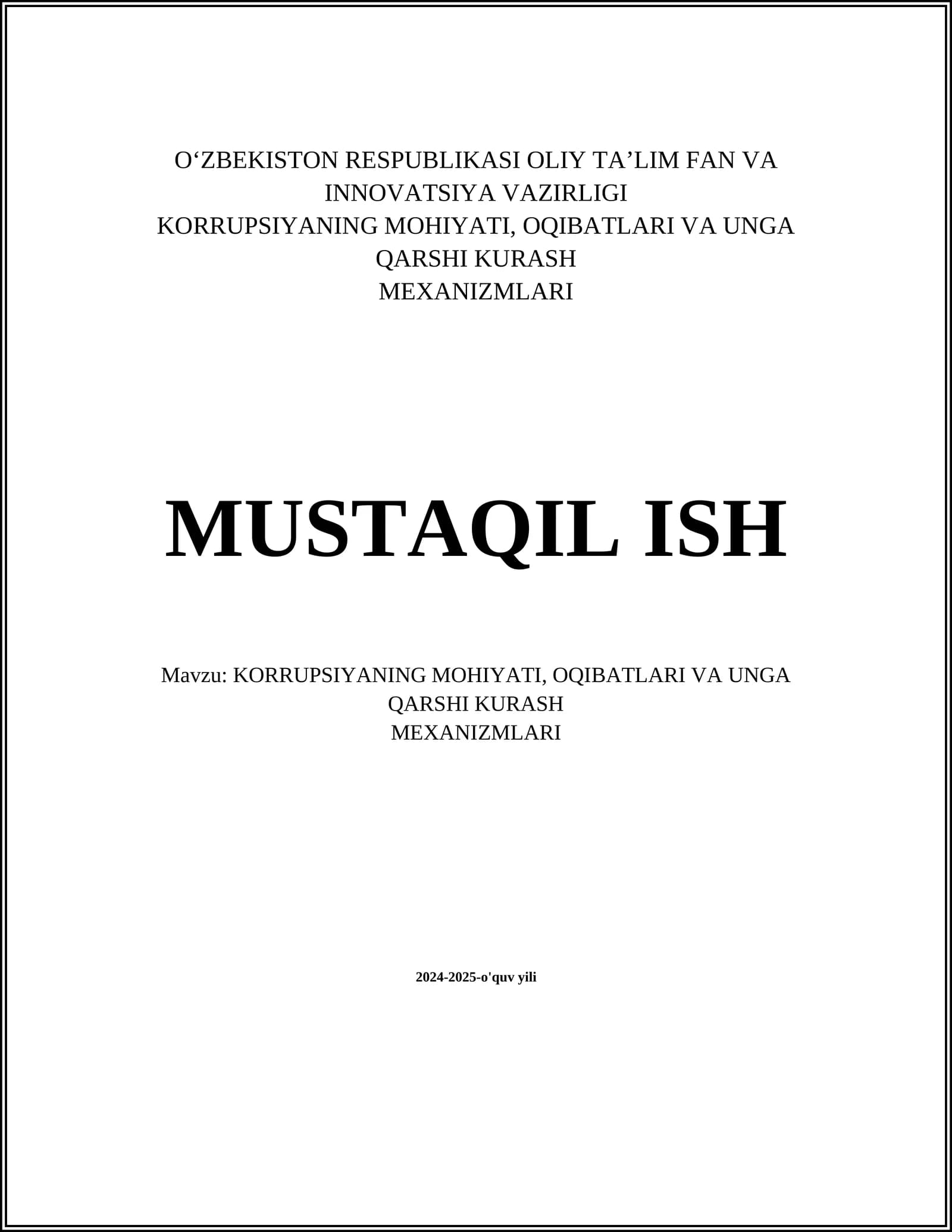 KORRUPSIYANING MOHIYATI, OQIBATLARI VA UNGA QARSHI KURASH MEXANIZMLARI