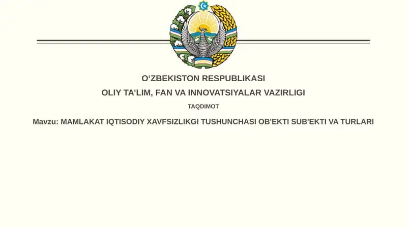 MAMLAKAT IQTISODIY XAVFSIZLIKGI TUSHUNCHASI OB'EKTI SUB'EKTI VATURLARI