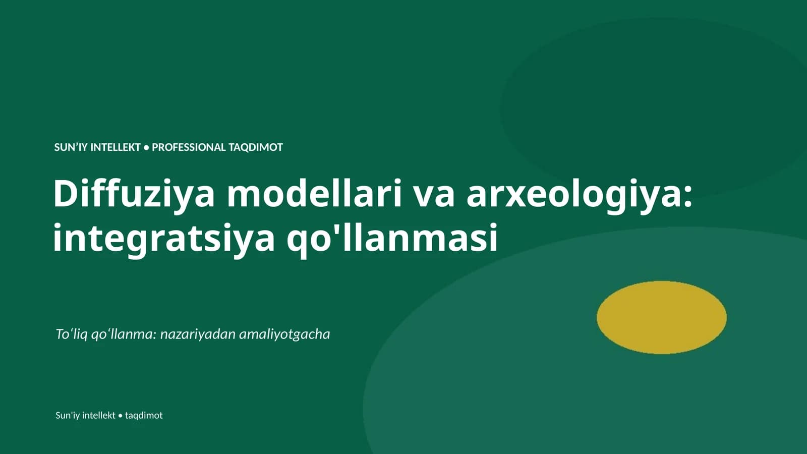 Diffuziya modellari va arxeologiya: integratsiya qo'llanmasi