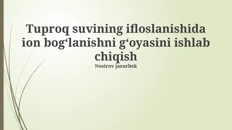 Ion Bog'lanishi va Tuproq Suvining Ifloslanishi Asoslari