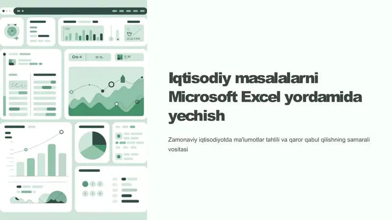 Iqtisodiy masalalarni Microsoft Excel yordamida yechish