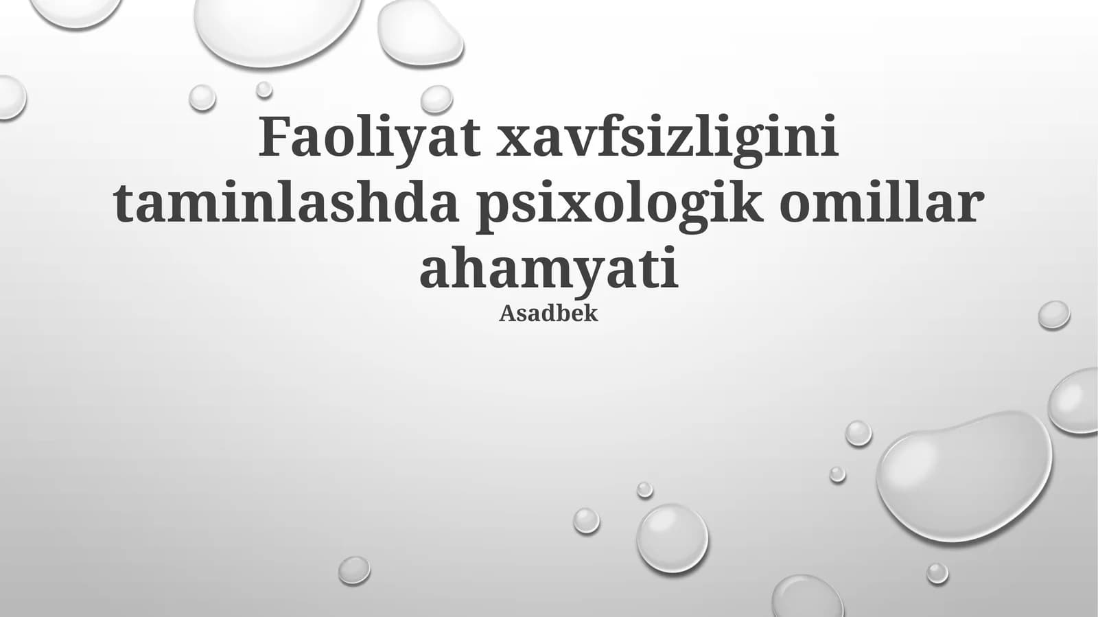 Faoliyat xavfsizligini taminlashda psixologik omillar ahamyati