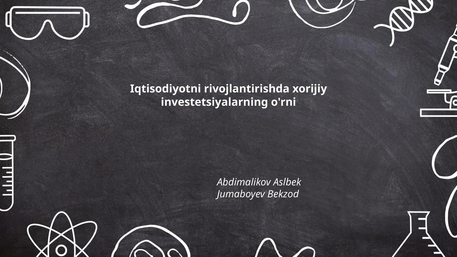 Iqtisodiyotni rivojlantirishda xorijiy investetsiyalarning o'rni