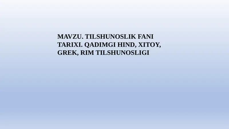 TILSHUNOSLIK FANI TARIXI