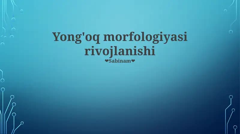 Yong'oq morfologiyasi rivojlanishi