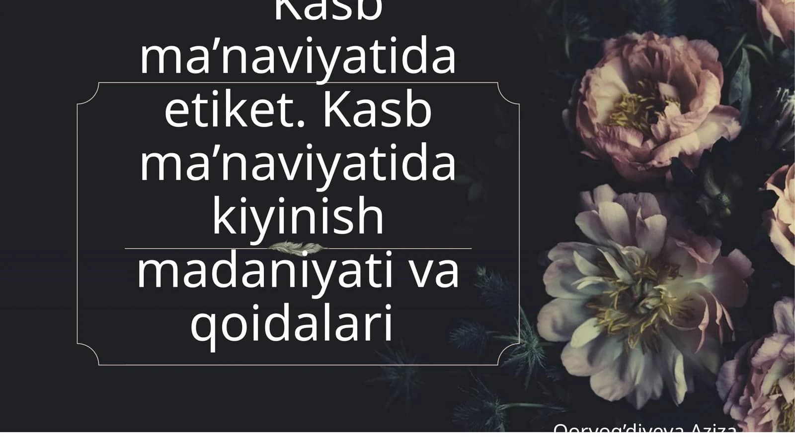 Kasb ma’naviyatida etiket. Kasb ma’naviyatida kiyinish madaniyati va qoidalari