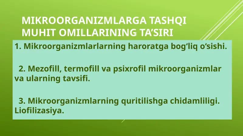 Mikroorganizmlarga tashqi muhit omillarining ta’siri