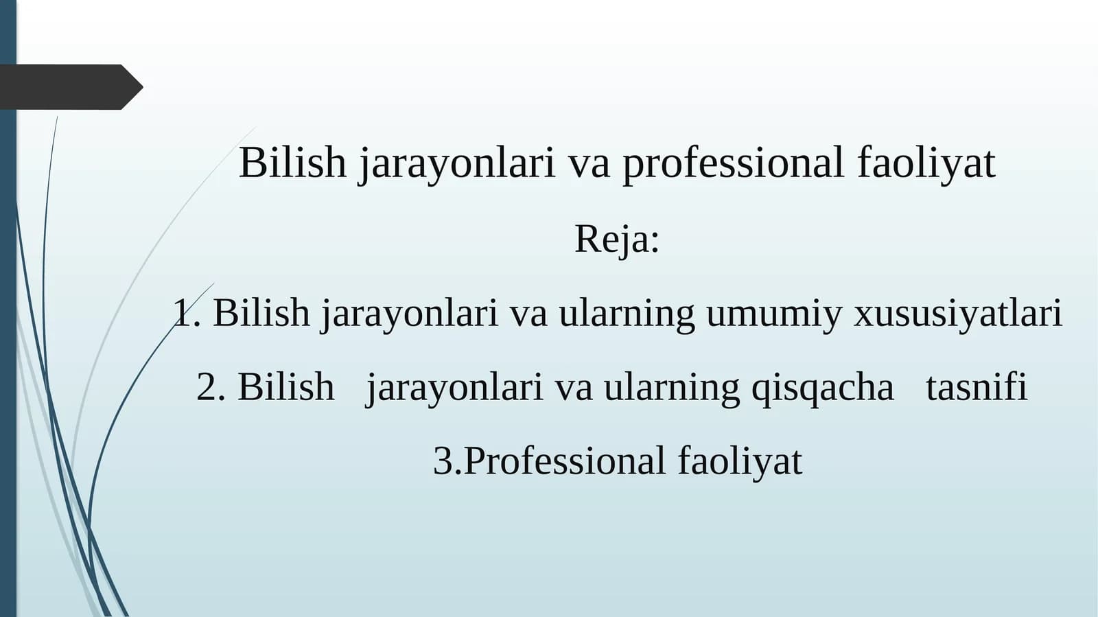 Bilish jarayonlari va professional faoliyat