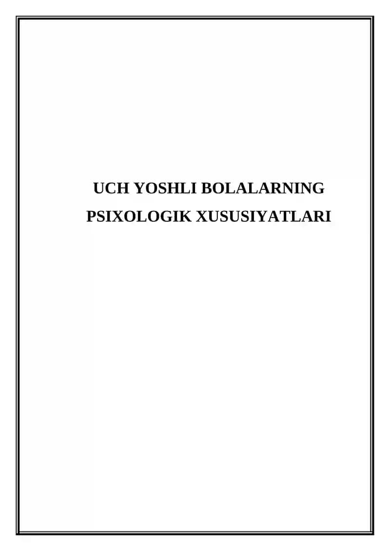 Uch yoshli bolalarning psixologik xususiyatlari