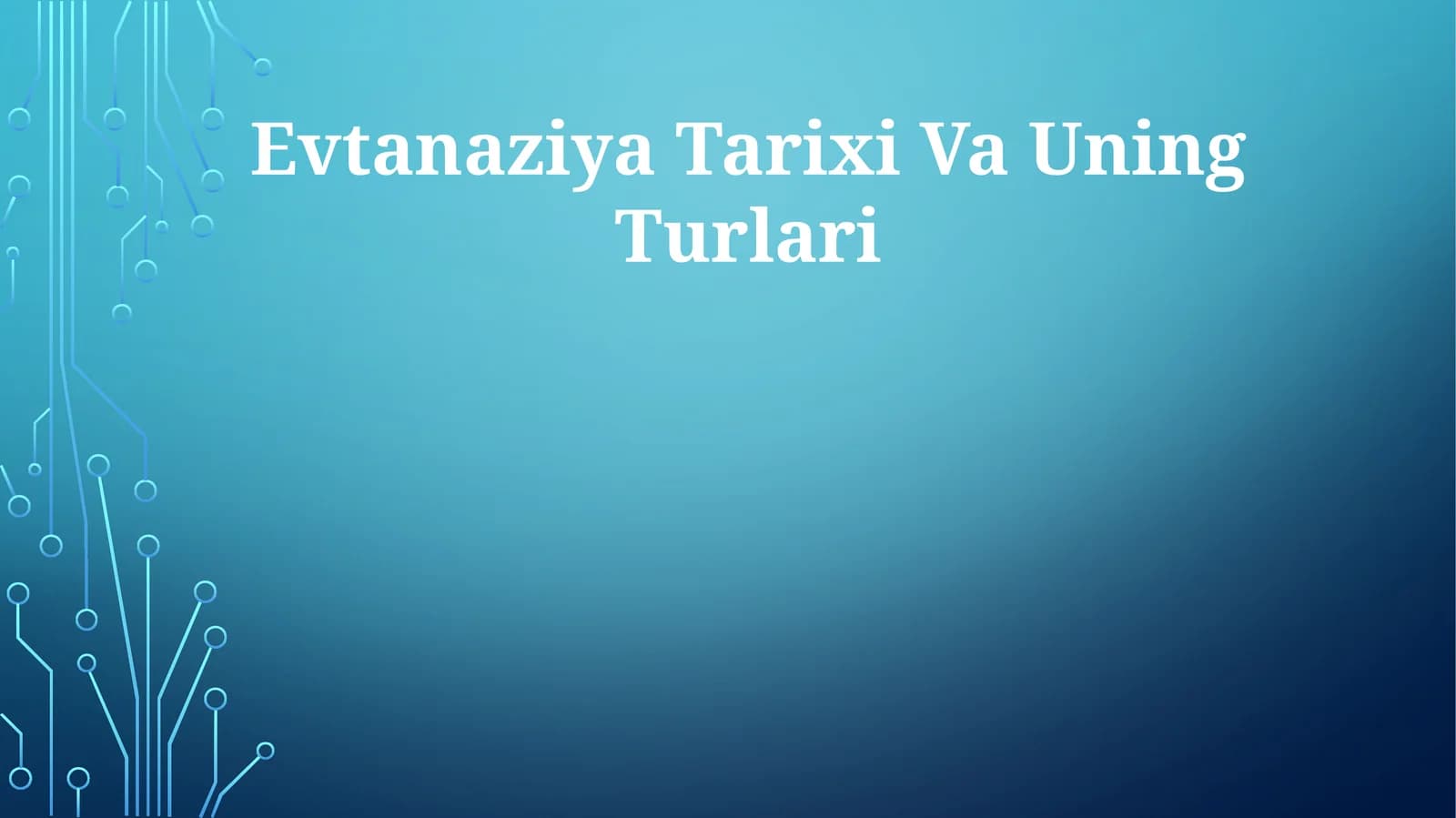 Evtanaziya Tarixi Va Uning Turlari