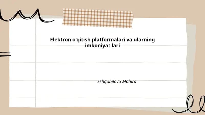 Elektron o'qitish platformalari va ularning imkoniyat lari