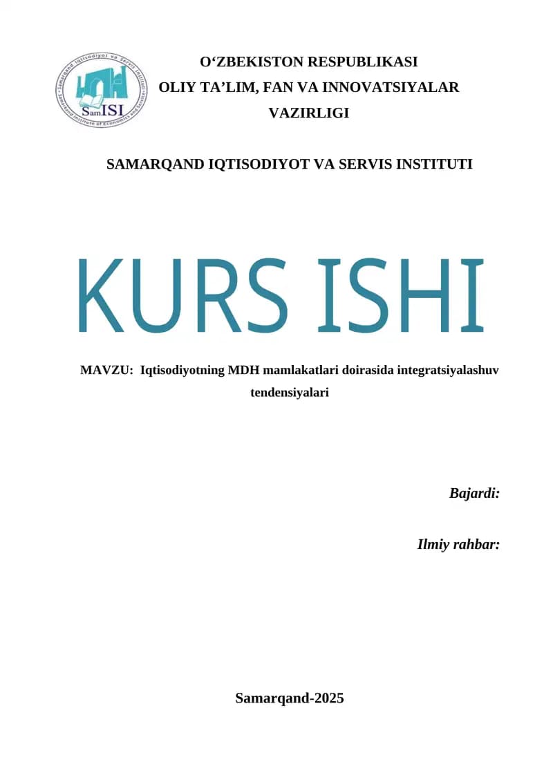“Iqtisodiyotning MDH mamlakatlari doirasida integratsiyalashuv tendensiyalari” mavzusida ilmiy ish