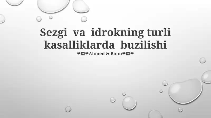 Sezgi va idrokning turli kasalliklarda buzilishi