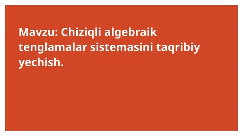 Chiziqli algebraik tenglamalar sistemasini taqribiyyechish