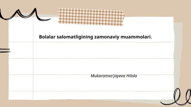 Bolalar salomatligining zamonaviy muammolari.