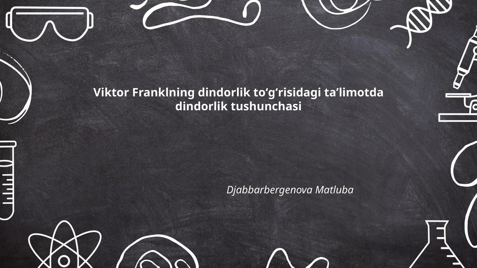 Viktor Franklning dindorlik toʻgʻrisidagi taʼlimotda dindorlik tushunchasi