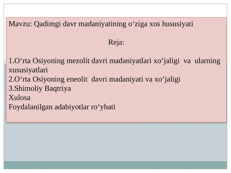 Qadimgi davr madaniyatining özgä xususiyati