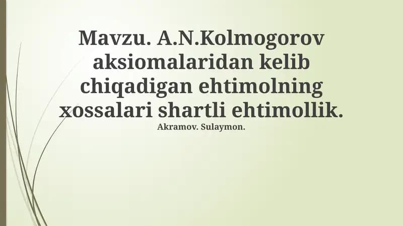 Kolmogorov aksiomalari va ehtimollik xossalari