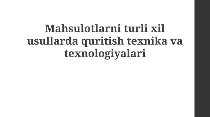 Quritish usullari va texnologiyalari: Klassifikatsiya va asosiy nazariyalar