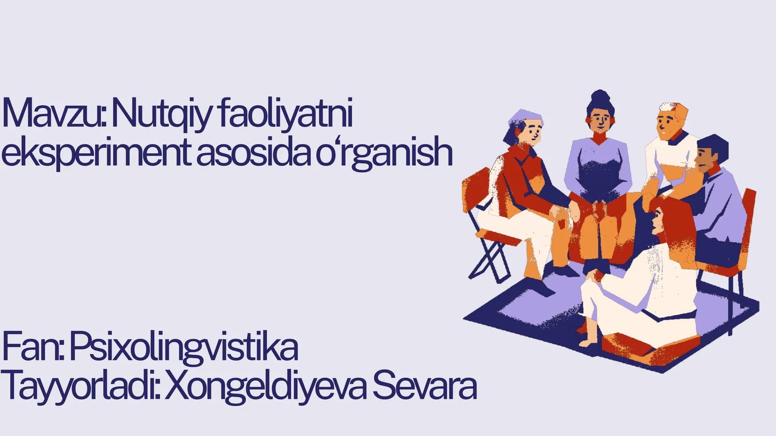 Nutqiy faoliyatni eksperiment asosida o‘rganish