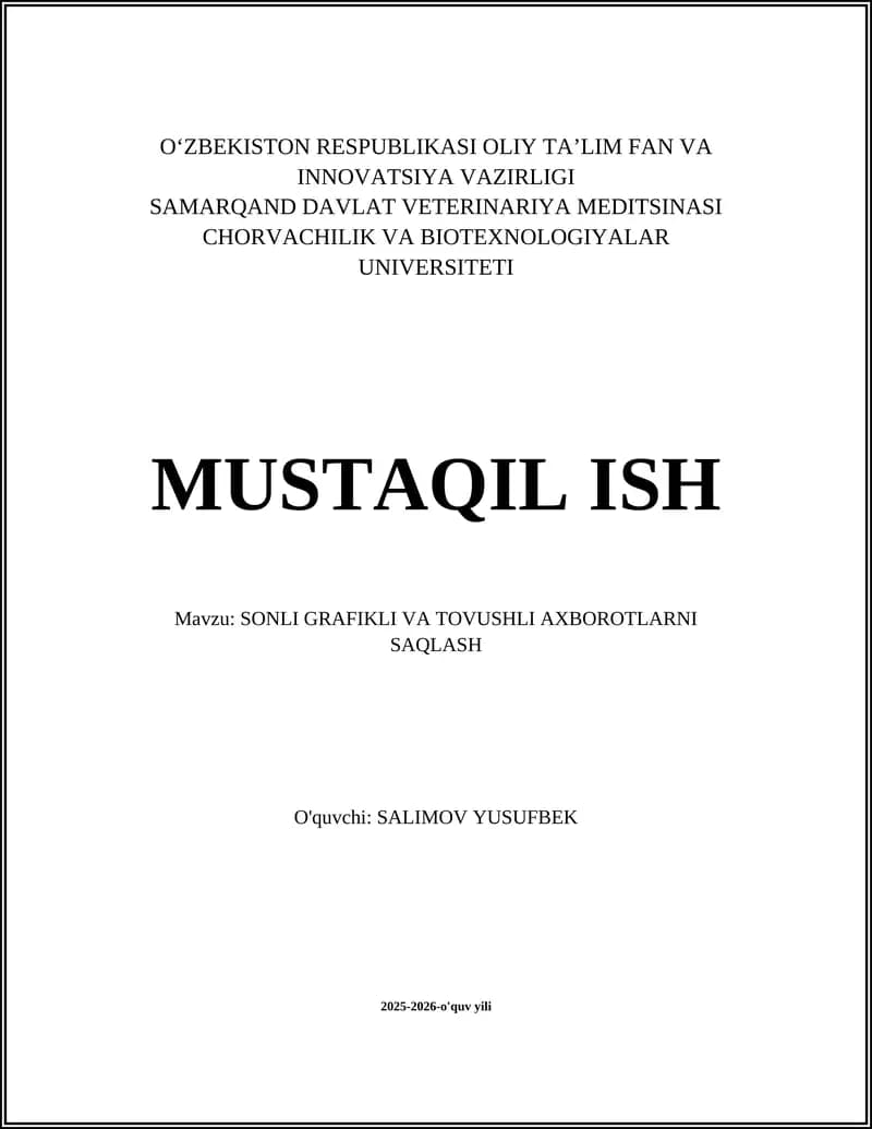 SONLI GRAFIKLI VA TOVUSHLI AXBOROTLARNI SAQLASH