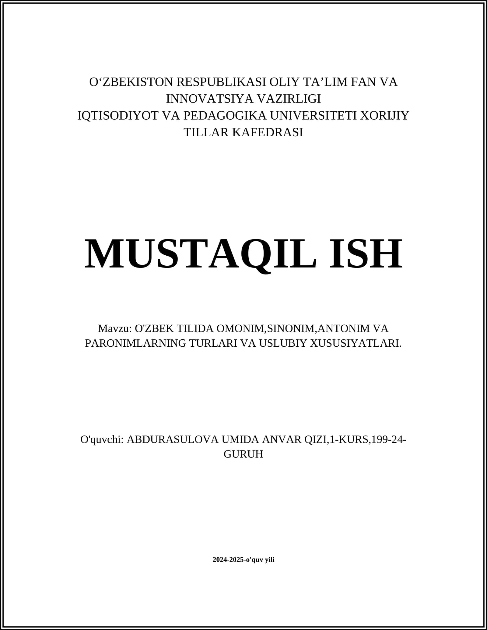 O'ZBEK TILIDA OMONIM,SINONIM,ANTONIM VA PARONIMLARNING TURLARI VA USLUBIY XUSUSIYATLARI
