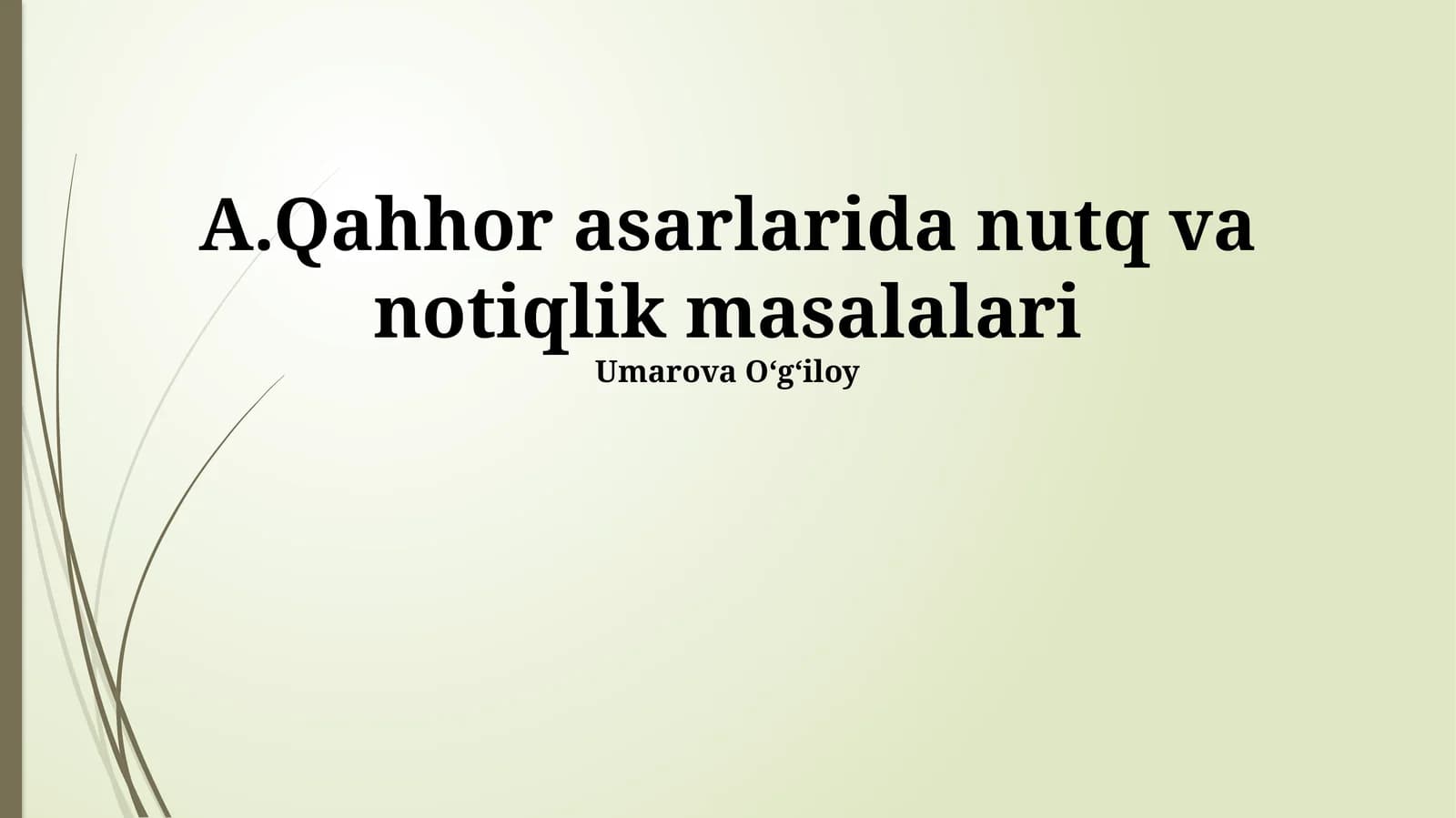 A. Qahhor asarlarida nutq va notiqlik masalalari