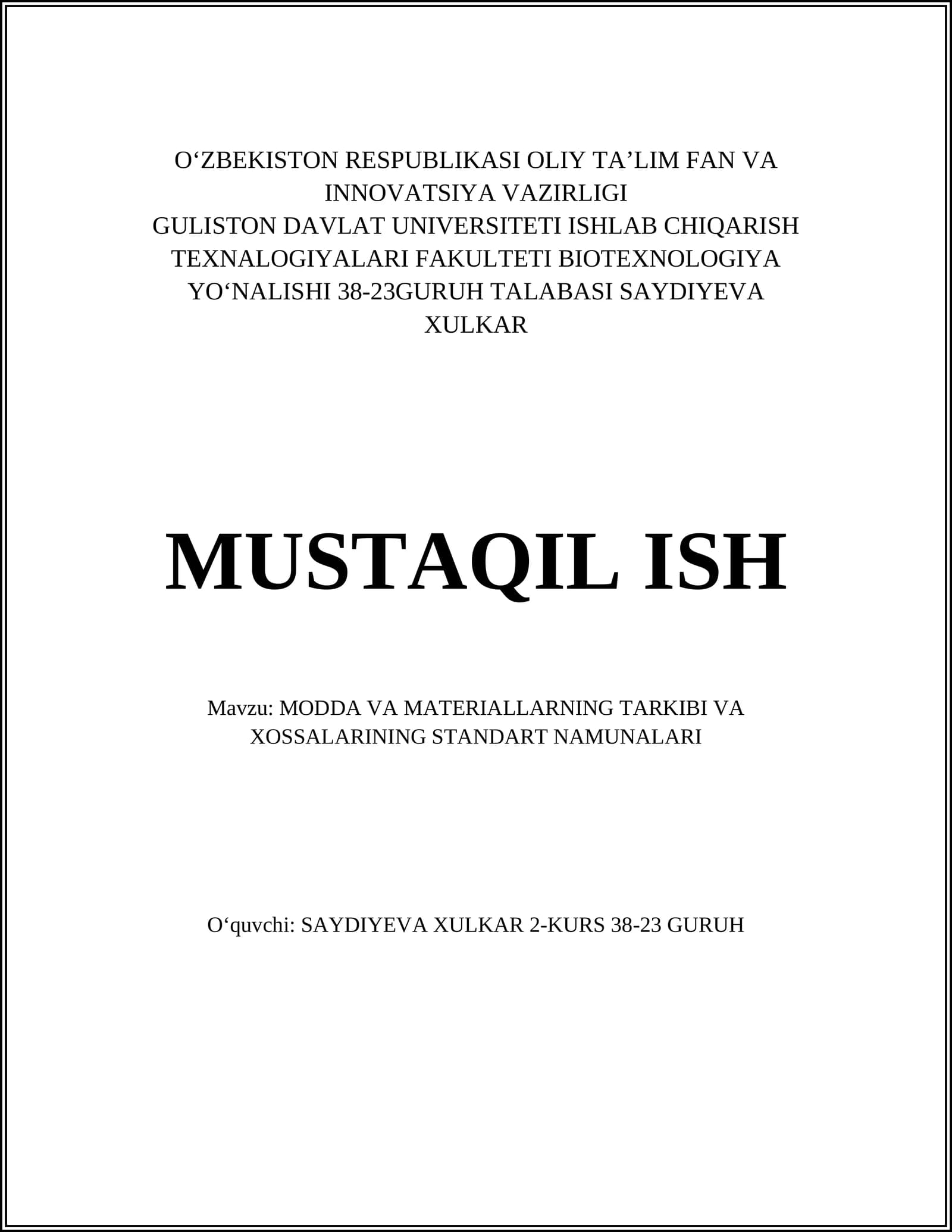 MODDA VA MATERIALLARNING TARKIBI VA XOSSALARINING STANDART NAMUNALARI
