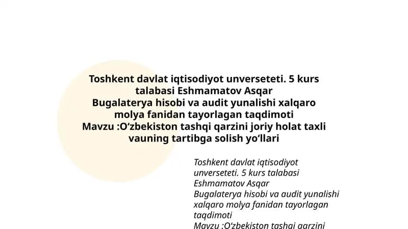 O‘zbekiston tashqi qarzini joriy holat taxli vauning tartibga solish yo‘llari