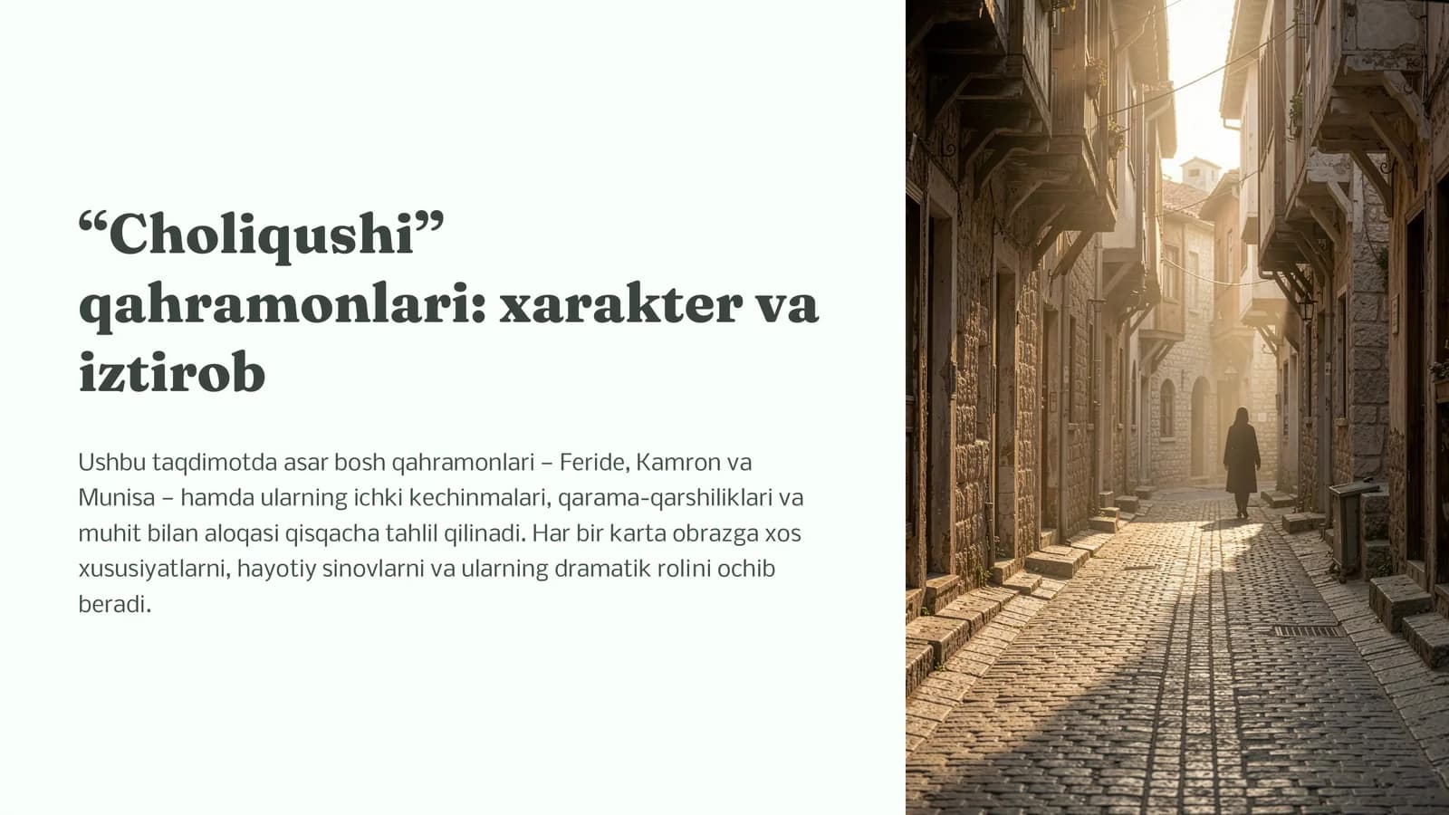 "Choliqushi" qahramonlari: xarakter va iztirob