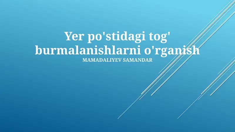Tog' burmalarini o'rganish