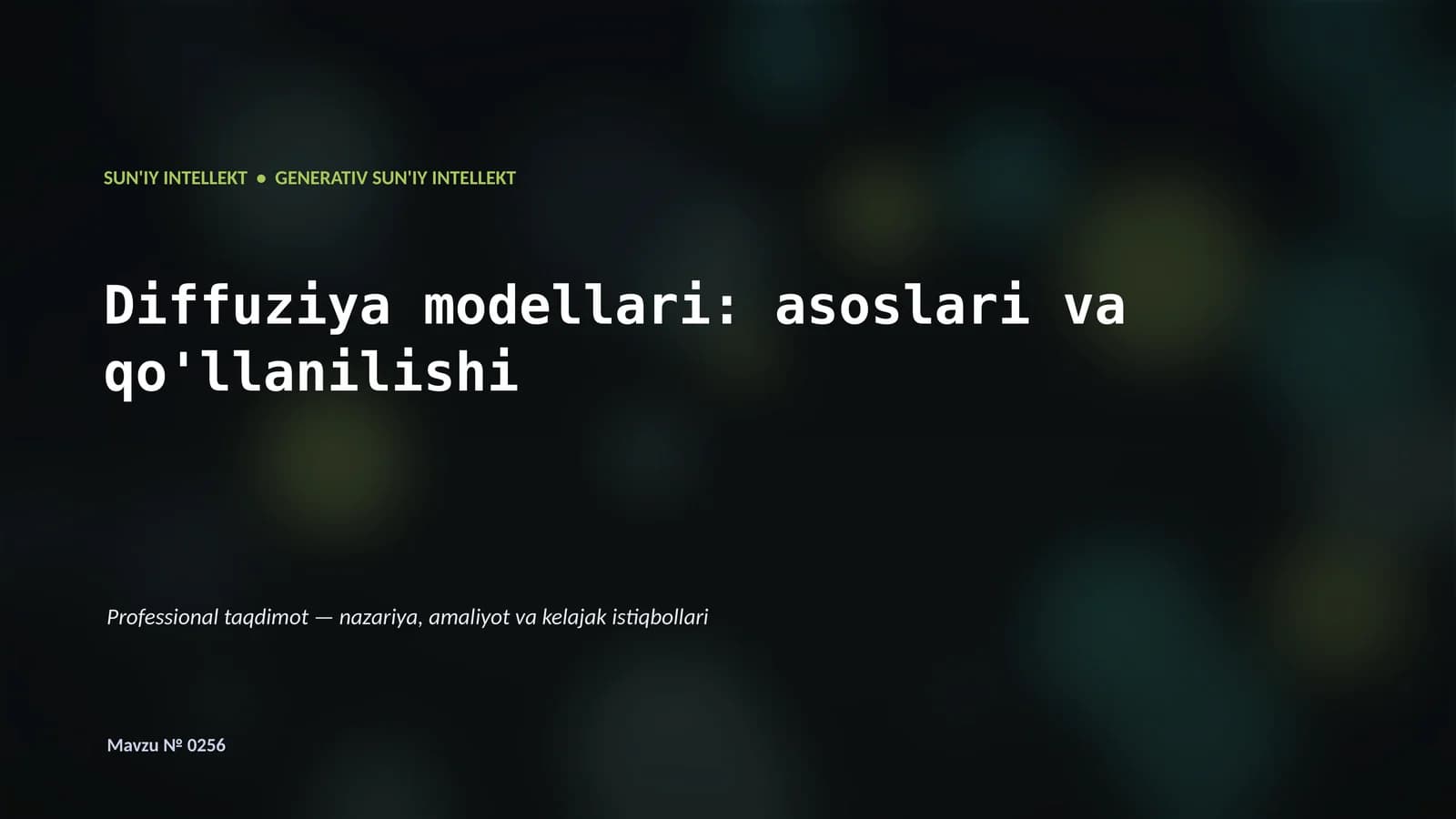 SUN'IY INTELLEKT • GENERATIV SUN'IY INTELLEKT