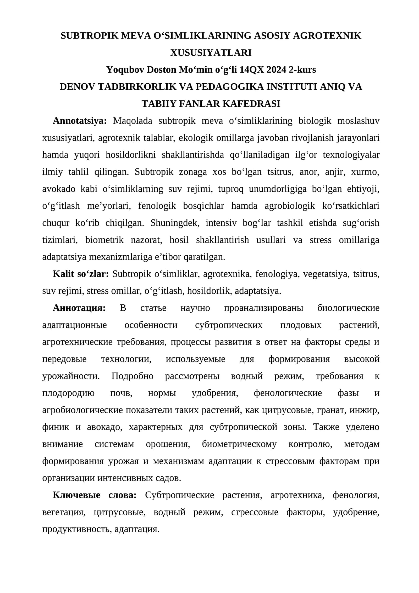 Subtropik meva o‘simliklarining asosiy agrotexnik xususiyatlari