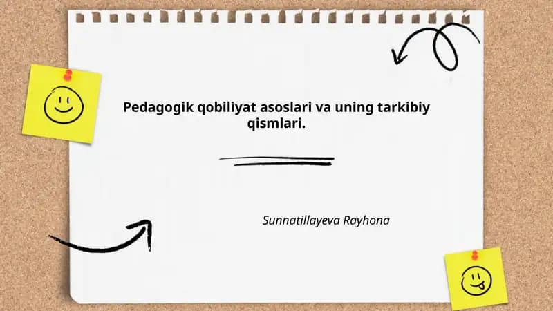 Pedagogik qobiliyat asoslari va uning tarkibiy qismlari