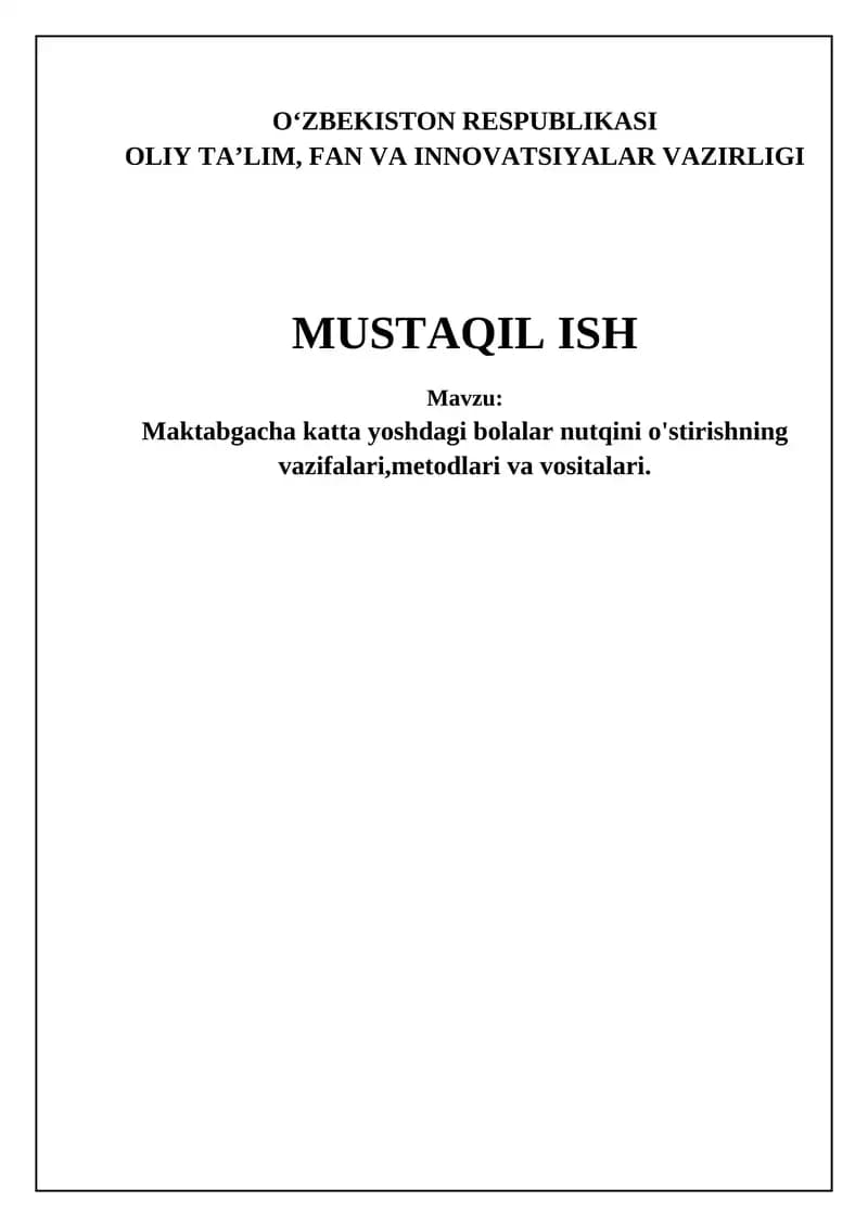 Maktabgacha katta yoshdagi bolalarning nutqini o'stirish vazifalari