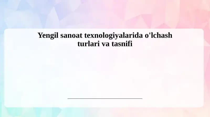 O'lchash usullari va metodologiyalari