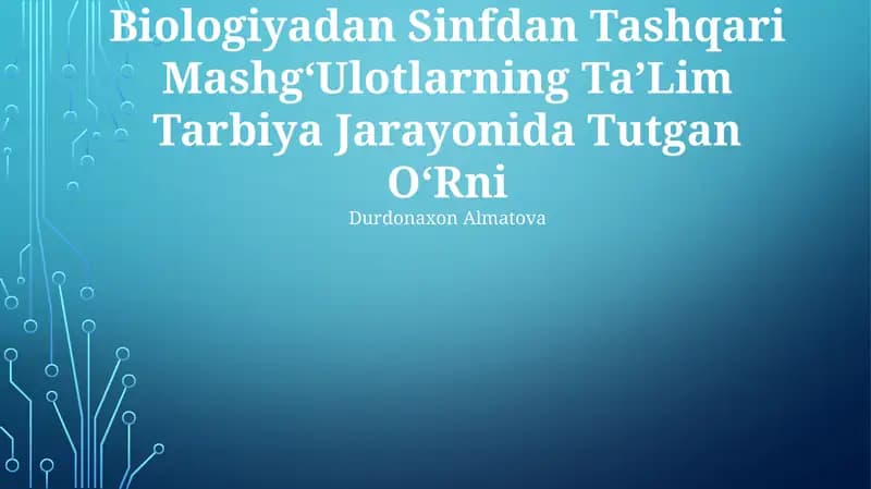 Sinfdan Tashqari MashgʻUlotlarning TaʼLim Tarbiya Jarayonida Tutgan OʻRni