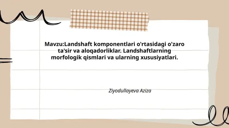 Landshaft komponentlari o'rtasidagi o'zaro ta'sir va aloqadorliklar