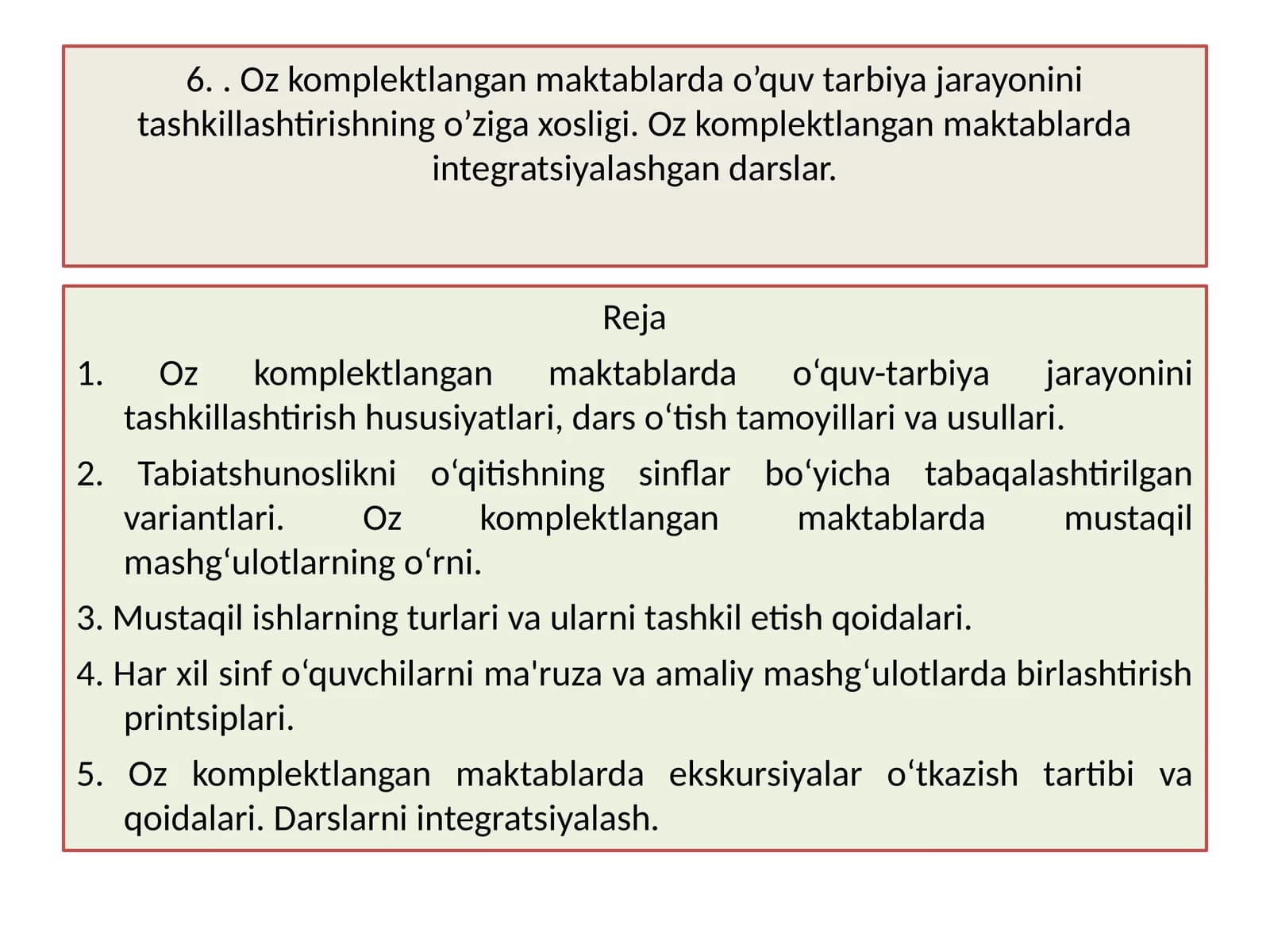 Oz komplektlangan maktablarda o‘quv-tarbiya