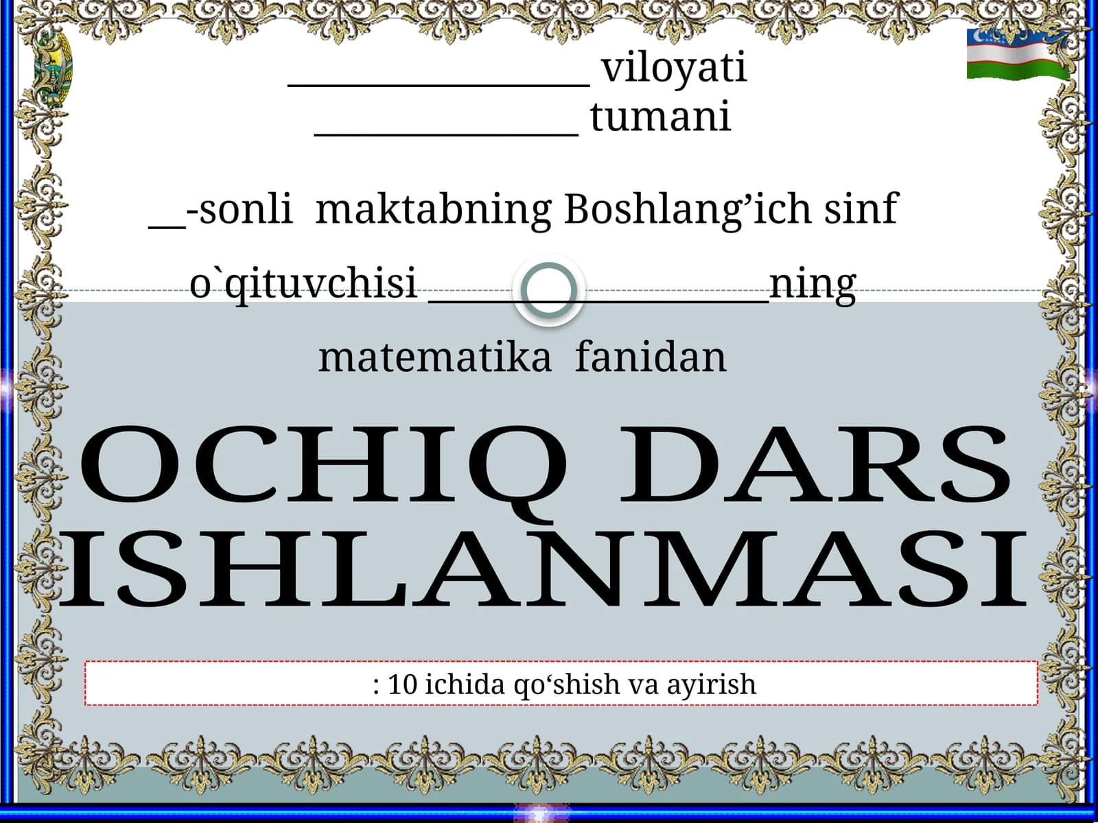 OCHIQ DARS ISHLANMASI: 10 ichida qo‘shish va ayirish