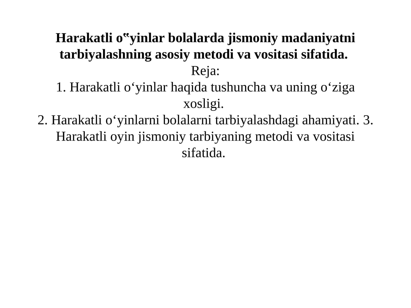 Jismoniy tarbiya uchun harakatli o'yinlar metodikasi
